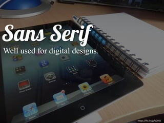 Well used for digital designs.
https://flic.kr/p/bC9SiJ
 