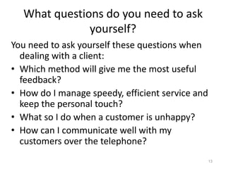 Client Ask 1 understanding your clients | PPTX