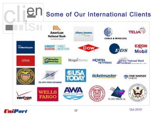 Some of Our International Clients
17 Oct 2010
 