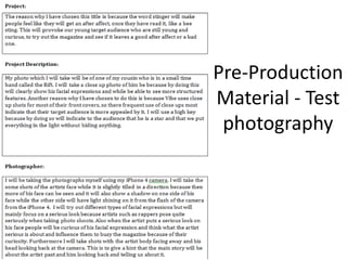 Pre-Production
Material - Test
photography
 