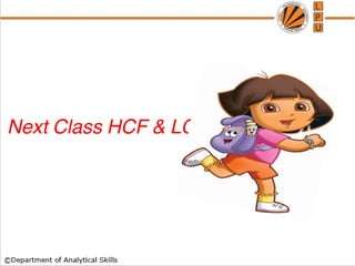 Next Class HCF & LCM
 