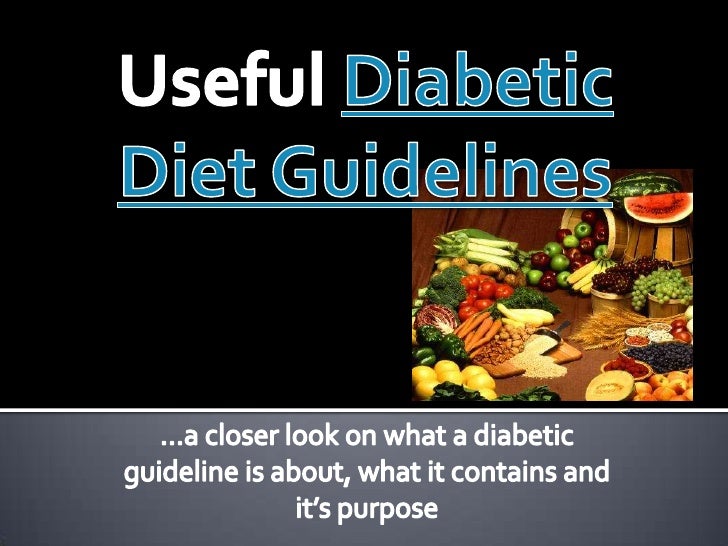 What are the guidelines for a diabetic diet?