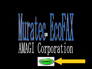 Muratec EcoFAX AMAGI Corporation ダブルクリックしてください 
