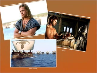 Aquiles Heitor Naus gregas 