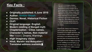 3
Key Facts :
● Originally published: 6 June 2019
● Author: Amitav Ghosh
● Genres: Novel, Historical Fiction
● Cli-Fi
● Or...