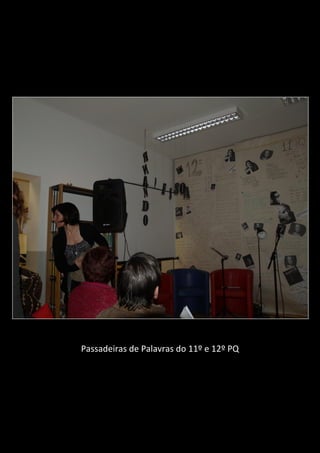 Passadeiras de Palavras do 11º e 12º PQ
 