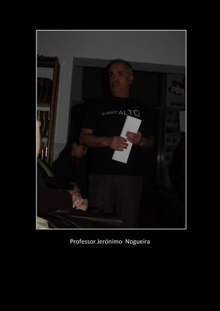 Professor Jerónimo Nogueira
 