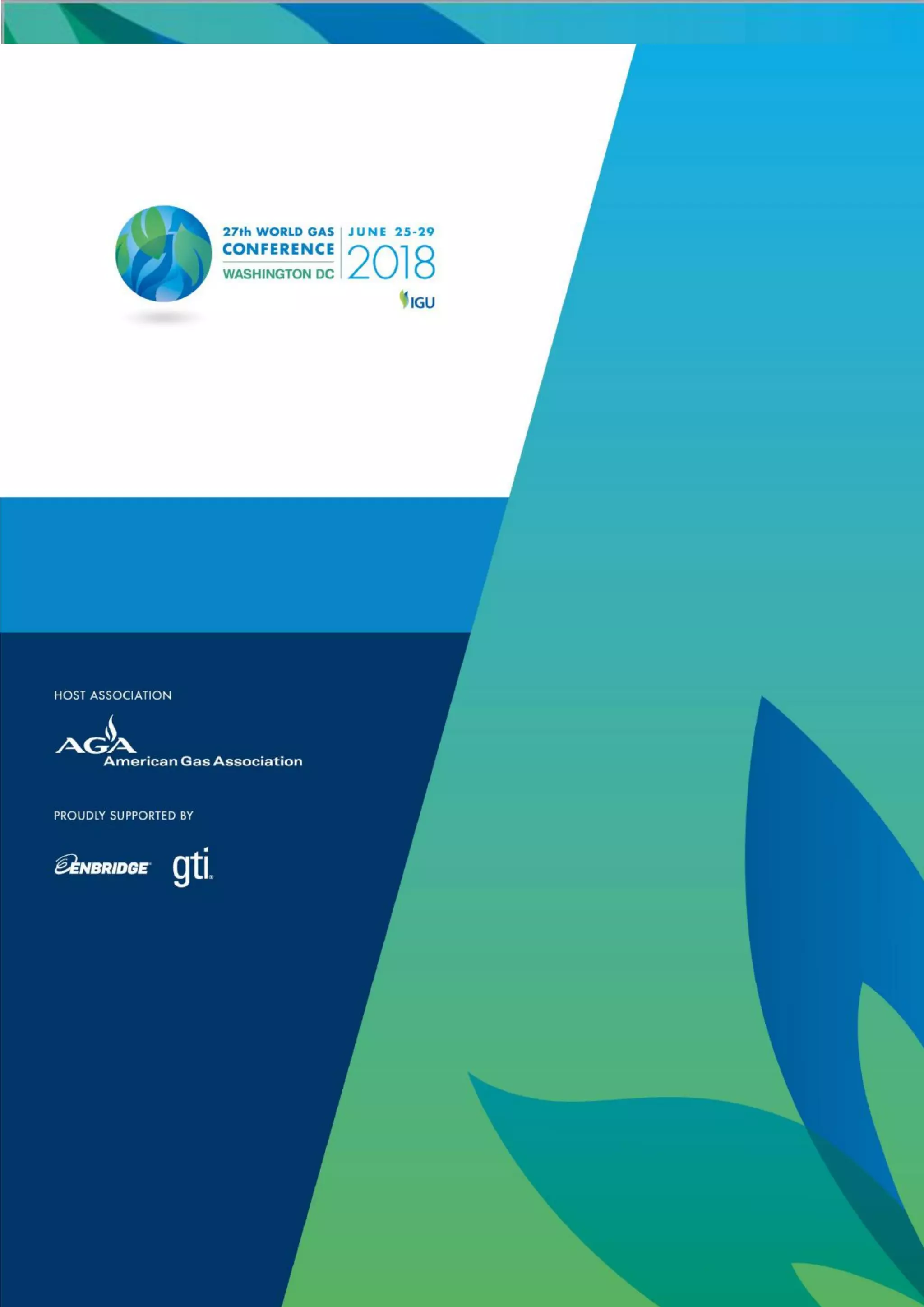 This publication is produced under the auspices of the International Gas Union (IGU) which holds the copyright. The publication must not
be reproduced in whole or in part without the written permission of the IGU. However, irrespective of the above, established journals or
periodicals shall be permitted to reproduce this publication, or part of it, abbreviated or edited form, provided that credit is given to IGU.
This document contains strictly technical information to be distributed during the 27th
World Gas Conference in Washington DC, USA, and
has no commercial intent.
62
 