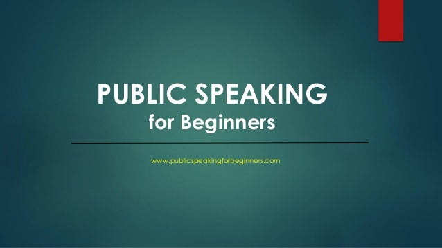 1 What Is The Purpose Of Public Speaking