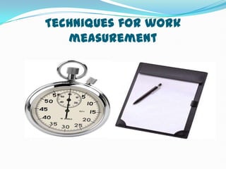 Techqiues Work Measurement Tutorial Ergonomic and work study, Lecture 1 | PDF