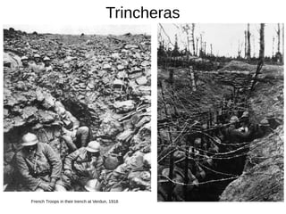 Trincheras
French Troops in their trench at Verdun, 1916
 