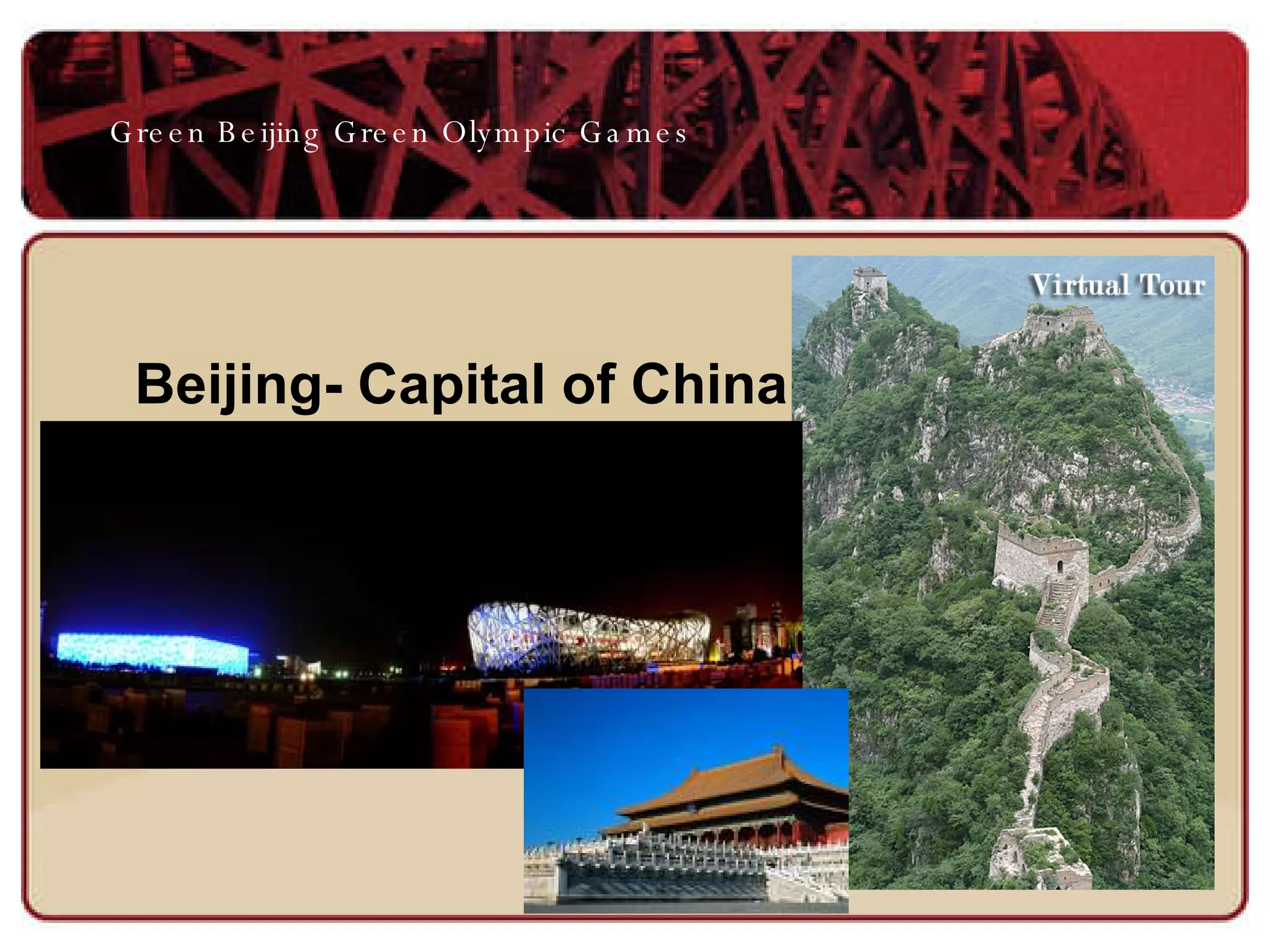 Beijing- Capital of China Green Beijing Green Olympic Games 