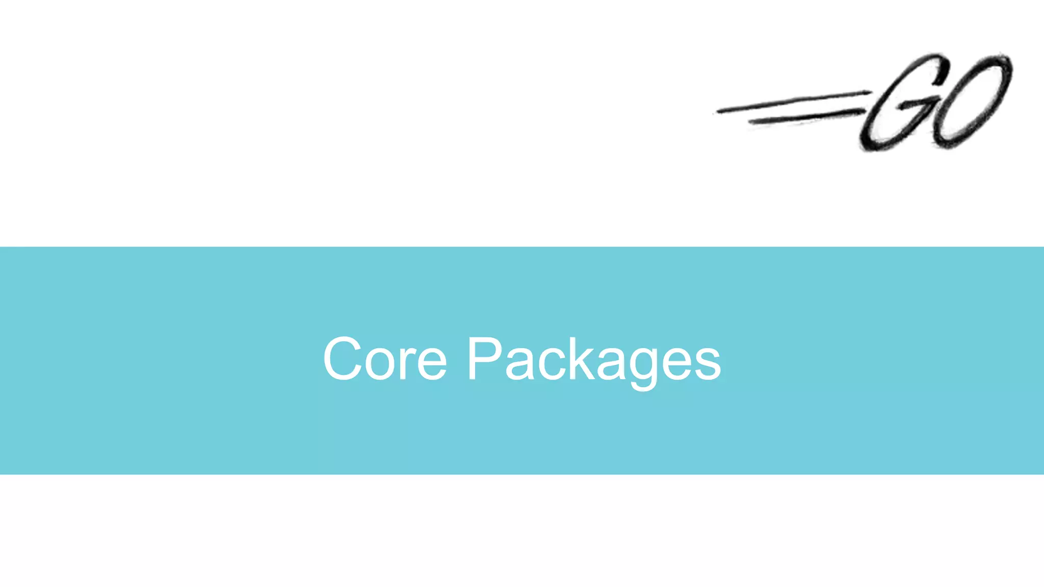 Core Packages
 