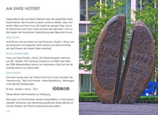 1928 wurde die Vidal & Sohn Tempo-Werk GmbH in Harburg
gegründet. Ein Gesetz, welches Fahrzeugen unter 200 cm³
und weniger als vier Rädern Steuerfreiheit bescherte, förderte
den Absatz von Tempo-Transportern. Dieses symbolträchtige
Fahrzeug bewirbt heute das Museum der Arbeit.
IMPRESSUM
12
 