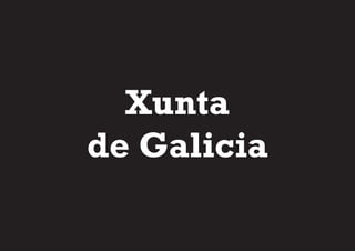 Xunta
de Galicia
 