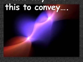 I now only have this to convey….