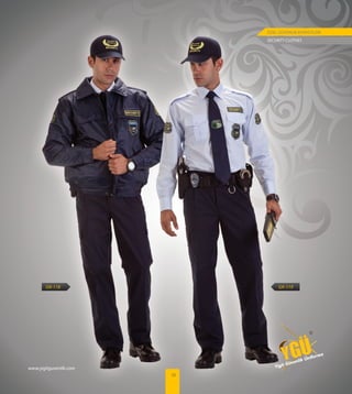 ÖZEL GÜVENLİK KIYAFETLERİ
SECURITY CLOTHES
11
GK-120 GK-121
®
 