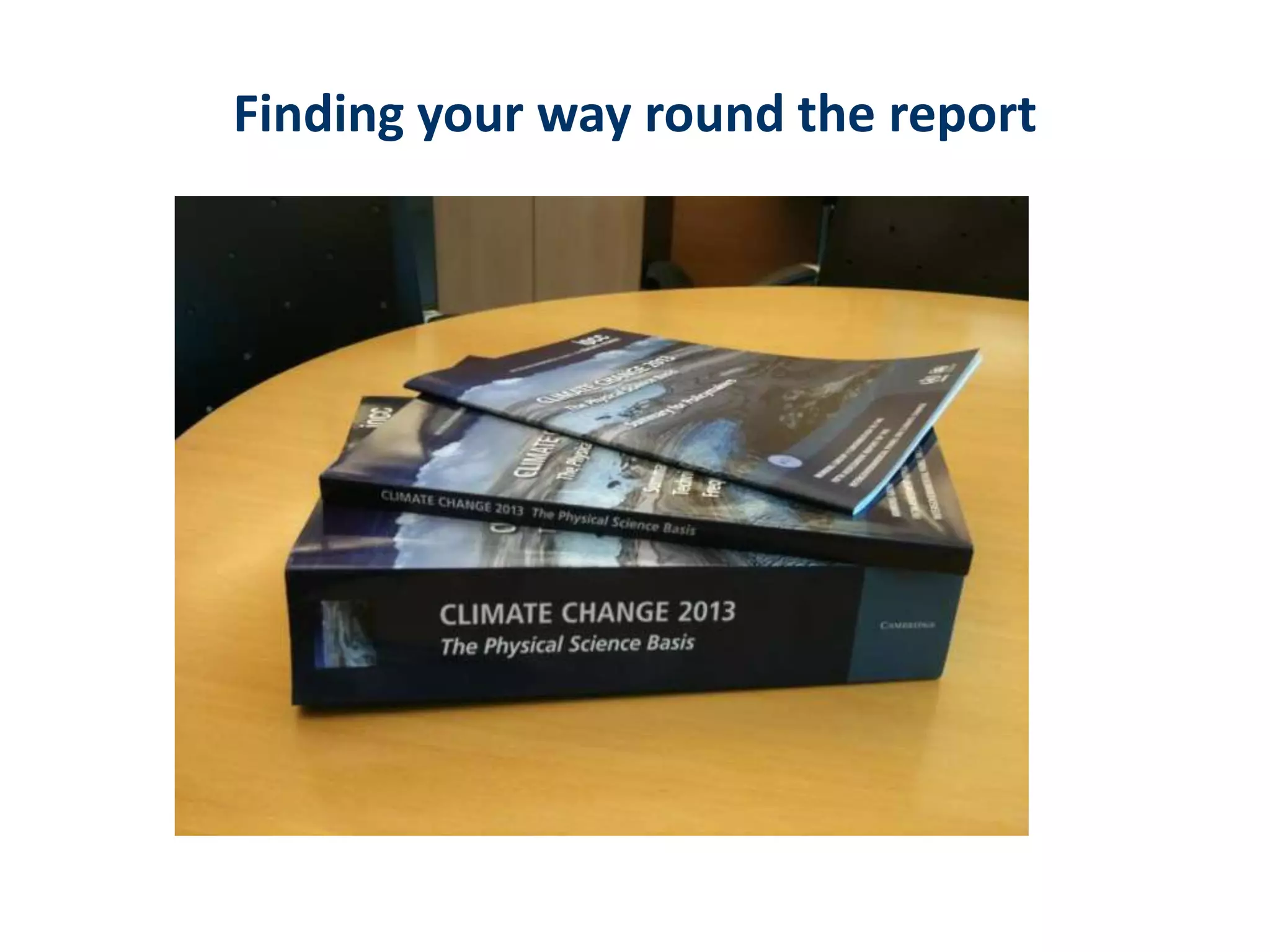 Finding your way round the report
 