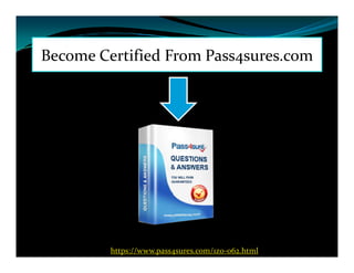 Become Certified From Pass4sures.com
https://www.pass4sures.com/1z0-062.html
 
