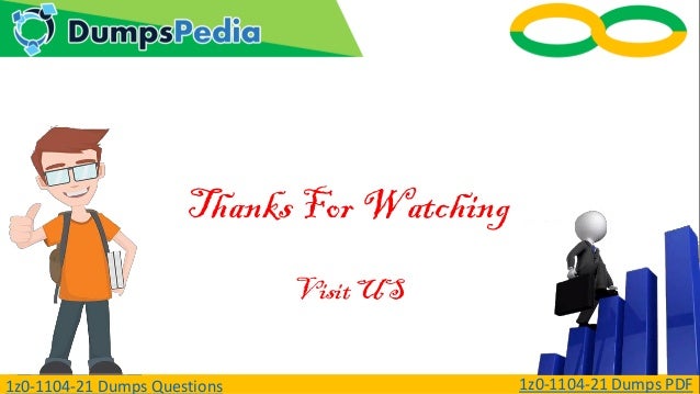 Thanks For Watching
Visit US
1z0-1104-21 Dumps Questions 1z0-1104-21 Dumps PDF
 