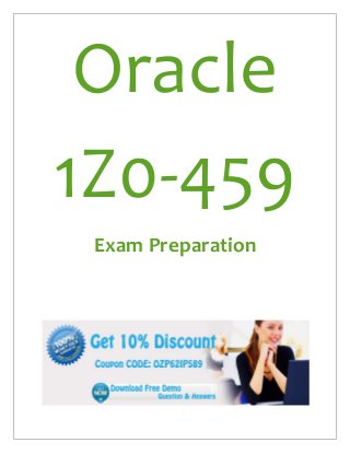 Oracle
1Z0-459
Exam Preparation
 