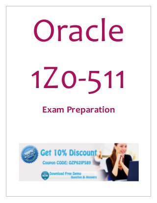 Oracle
1Z0-511
Exam Preparation
 