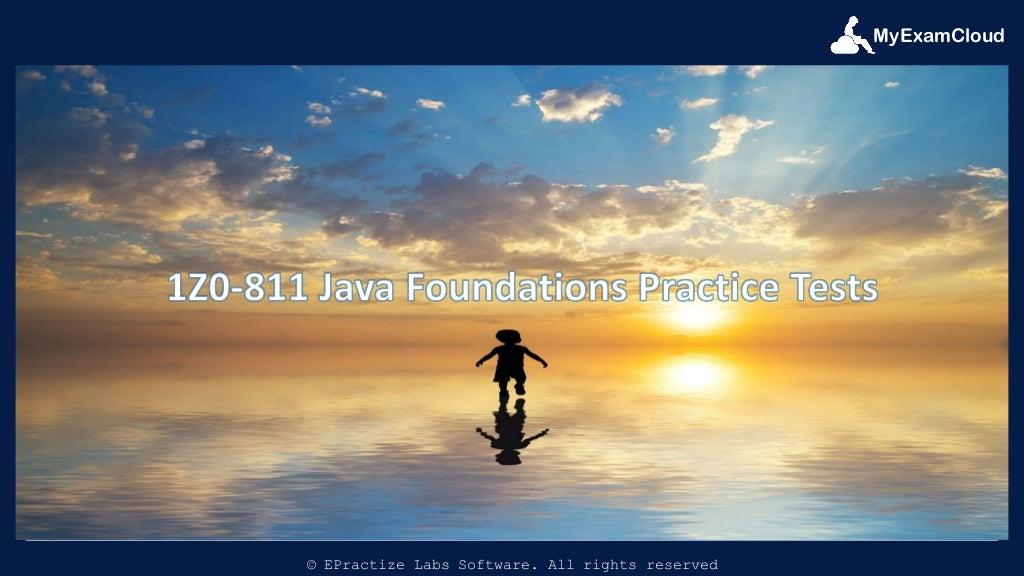 1Z0-811 Java Foundations Practice Tests | PPT