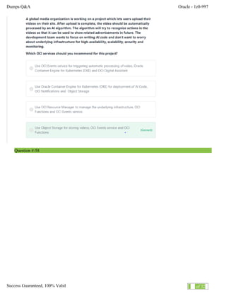 Dumps Q&A Oracle - 1z0-997
Success Guaranteed, 100% Valid 36 of 32
Question #:58
 