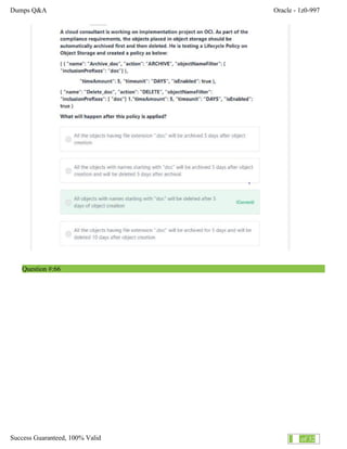 Dumps Q&A Oracle - 1z0-997
Success Guaranteed, 100% Valid 42 of 32
Question #:66
 