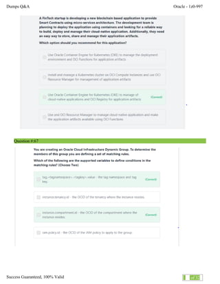 Dumps Q&A Oracle - 1z0-997
Success Guaranteed, 100% Valid 43 of 32
Question #:67
 