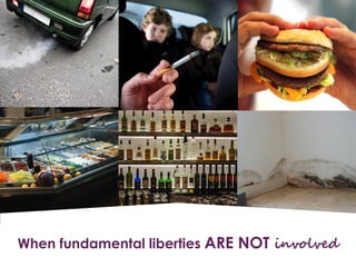 When fundamental liberties ARE NOT involved
 