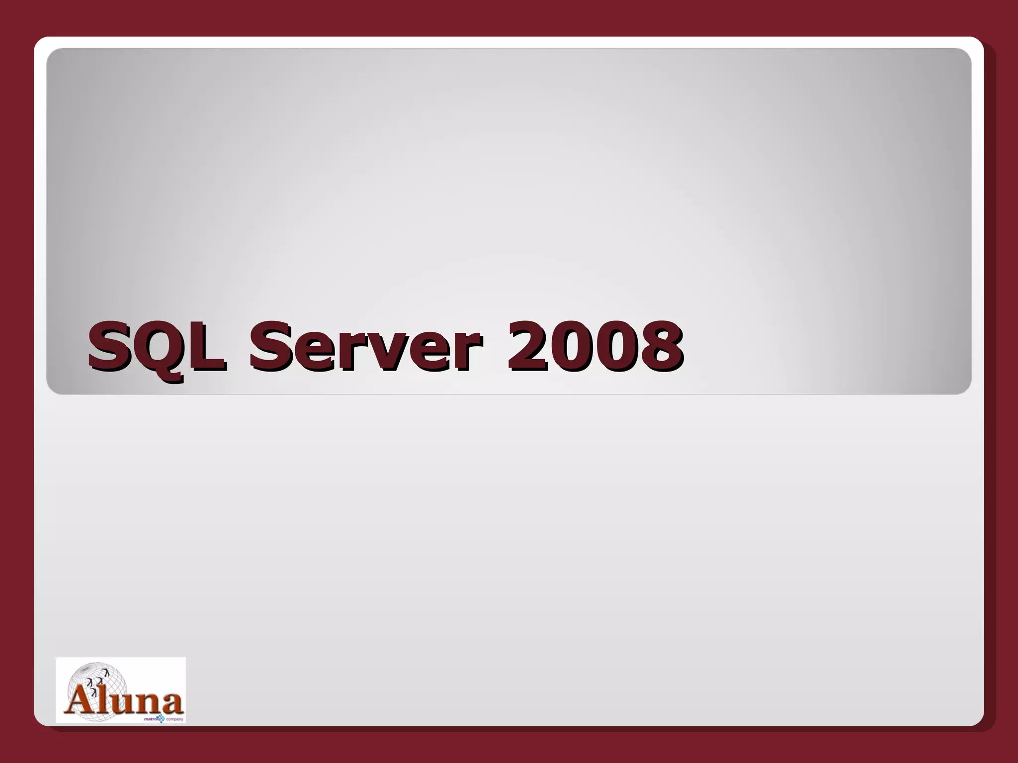 SQL Server 2008 