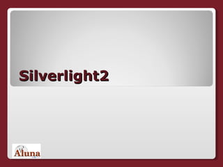 Silverlight2 