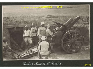 00121 תותח כבד תורקי ב  HARCIRA  .  1917 