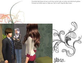 Verschrikt kijkt Jamie de kant van de deur op die Leslie net achter zich dicht heeft gedaan.
Verstard van schrik staart ze Aidan aan. ‘Iets te snel?’ Zegt die alleen maar.
 