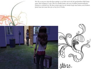 Net als ze nog een stap wilt doen springt er een licht aan in de hal, geschrokken blijft Jamie
staan. Snel ontspant ze zich, ‘Het is je familie Jamie, niet een of andere huurmoordenaar.’
Fluistert ze zichzelf toe. De deur zwaait open en een meisje loopt naar buiten, eerst herkent
Jamie haar niet maar dan ziet ze het; het is Femke.
 