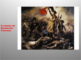 O comezo da Revolución Francesa 