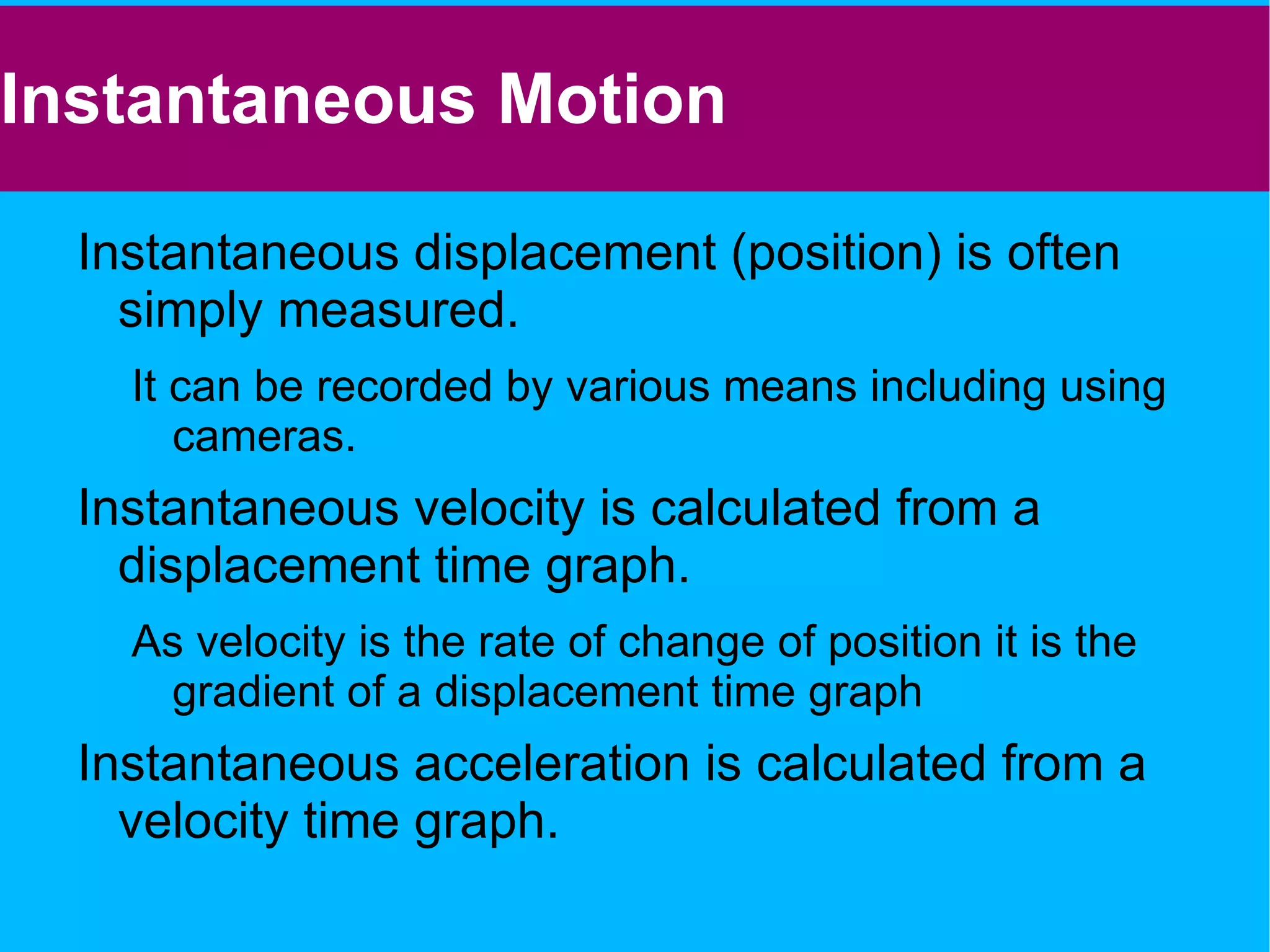 Average Speed and Velocity The average speed of an object is defined as: NB. It is the total distance and the total time that are important. The average velocity of an object is defined as: 