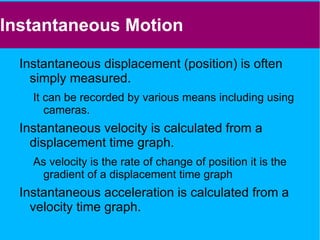 Average Speed and Velocity The average speed of an object is defined as: NB. It is the total distance and the total time that are important. The average velocity of an object is defined as: 