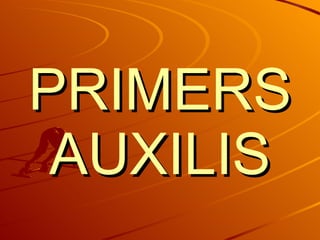 PRIMERS AUXILIS 