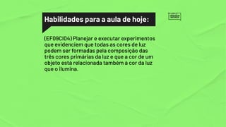 2-10-EF - 9º ANO - CIÊNCIAS - LUZ E CORES.pdf