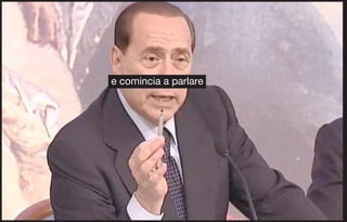 e comincia a parlare
 