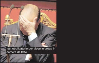 test obbligatorio per alcool e droga in
camera da letto
 