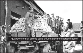 °°°quando c’era lui però le case chiuse avevano i battenti aperti°°°
 