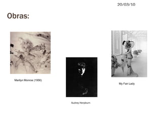   Pablo Ruiz Picasso:  Nació en Málaga en 1881. 