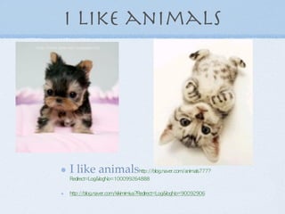 i Like animals




I like animals
 