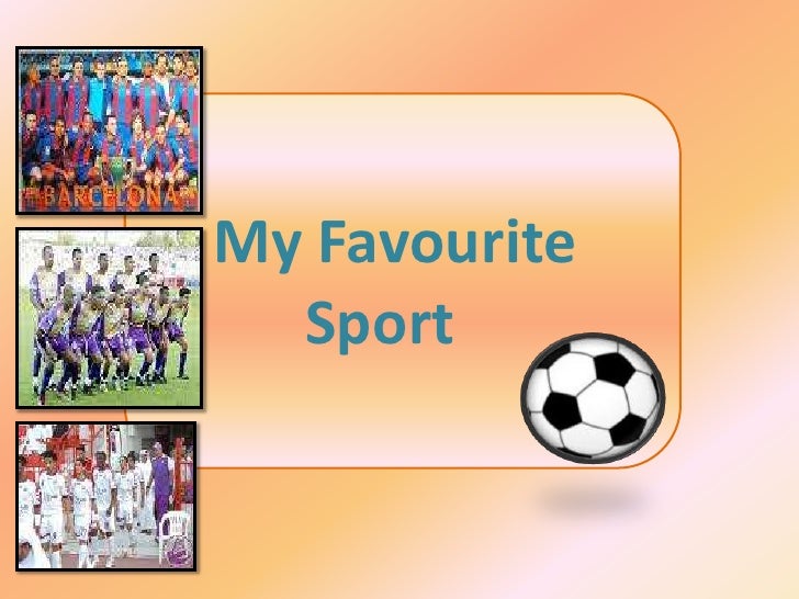 my favourite sport