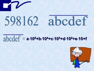 a105+b104+c103+d102+e10+f
 