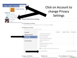 Click on Account to change Privacy Settings 