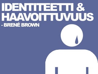 Oppimisympäristöt ja identiteetti - DCL2011